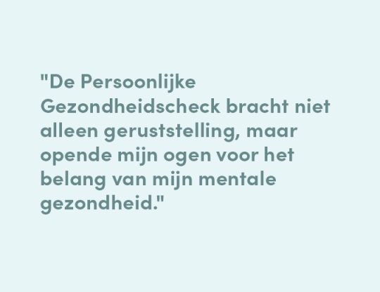 Ervaring Persoonlijke Gezondheidscheck